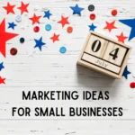 4th of July Marketing Ideas